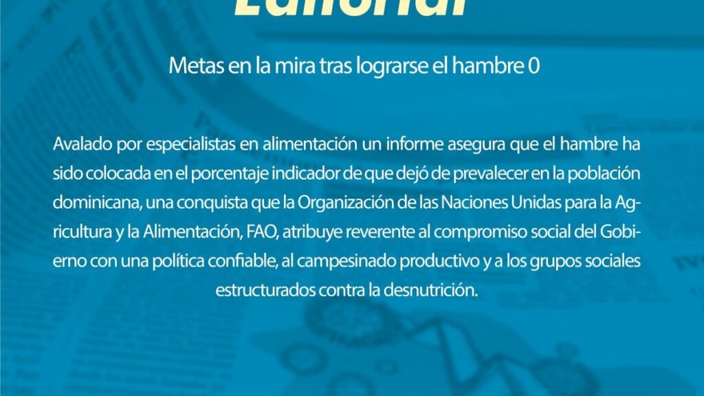 República Dominicana entra en hambre 0, pero persisten las alertas por salarios y precios